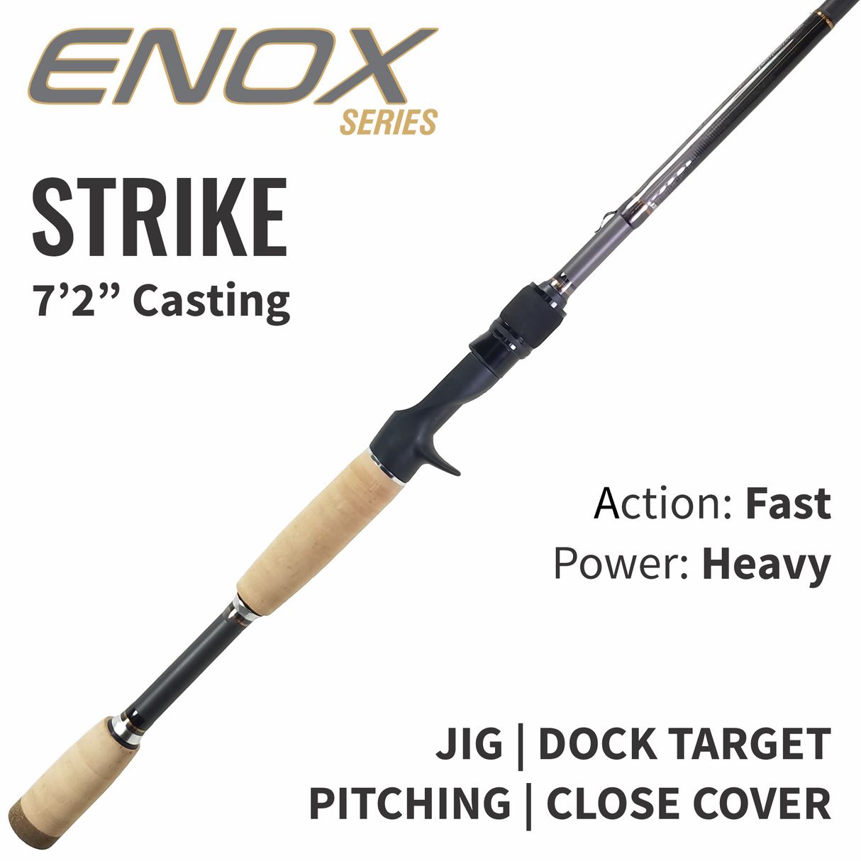 ENOX Strike Casting Rod